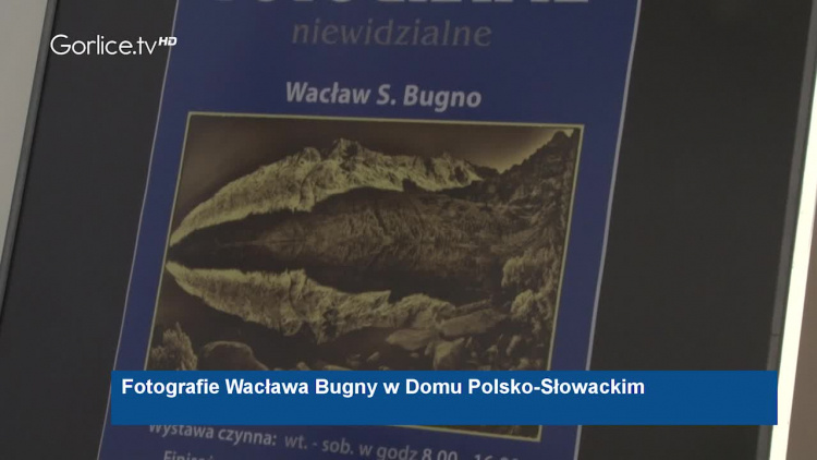 Fotografie Wacława Bugny w Domu Polsko-Słowackim